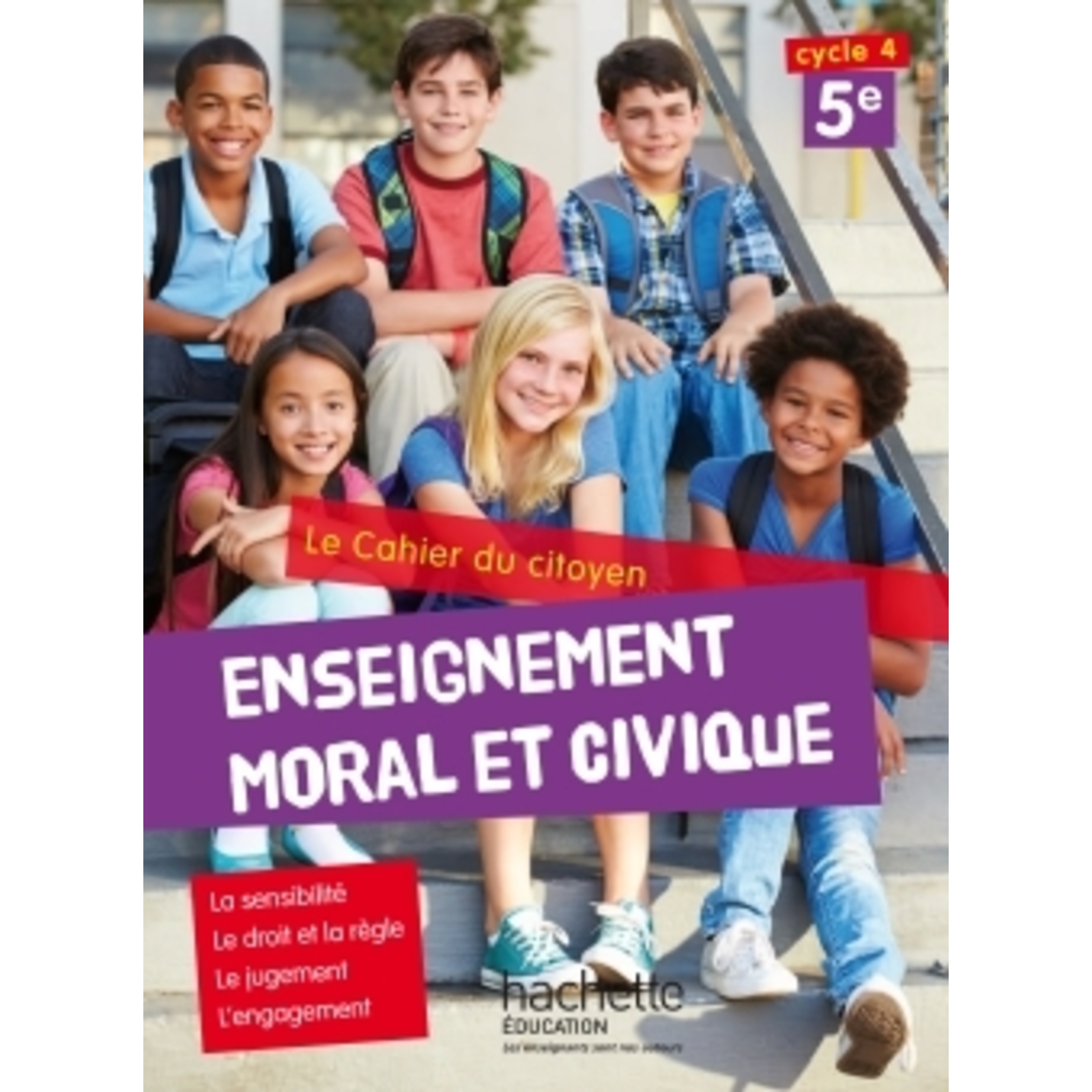 Cahier Du Citoyen Enseignement Moral Et Civique Emc 5e 2015