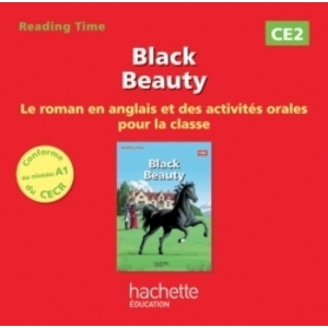 READING TIME CE2 - BLACK BEAUTY - CD AUDIO - ED. 2014